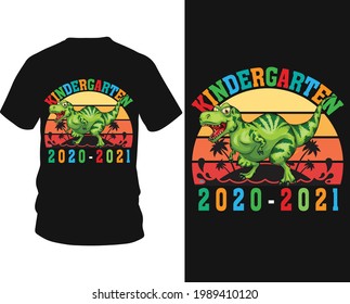 Kindergarten 2020 - 2021 - Dinosaur sunrise vector t-shirt graphic design, typography vectors illustration with t-shirt design, apparel, Hand drawn