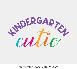 Kindergarten Cutie, Teacher Gift ,First Day Of School ,Kids Back To School T shirt, Gaming School T shirt,100 Days Saying