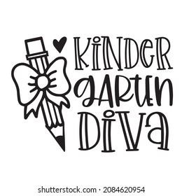 Kindergarten Diva Logo Inspirational Quotes Typography Lettering Design