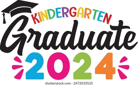 Kindergarten Graduation typography clip art design on plain white transparent isolated background for card, shirt, hoodie, sweatshirt, apparel, tag, mug, icon, poster or badge