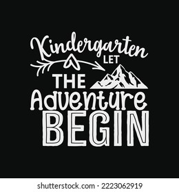 kindergarten let the adventure svg Cricut Cut Files