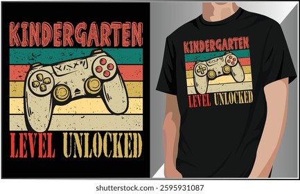 Kindergarten Level Unlocked T shirt Design, Back to School Kindergarten Design, Gamer T-Shirt Design For Game Lover, Gaming Controller, Kindergarten Kids T-Shirt.