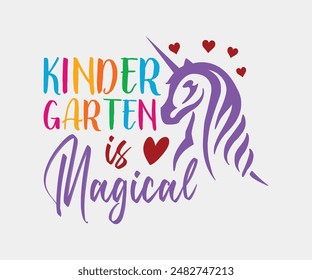 Kindergarten Is Magical, Teacher Gift ,First Day Of School ,Kids Back To School T shirt, Gaming School T shirt,100 Days Saying