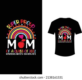 Kindergarten mom t shirt design