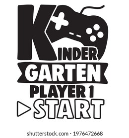 kindergarten player 1 start logo, quote typography, lettering design