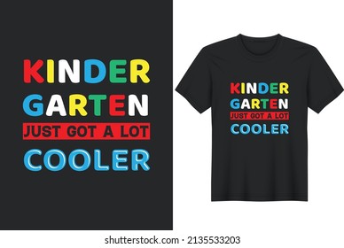 Kindergarten School Teacher Quotes Typography T-Shirt Design, Posters, Greeting Cards, Textiles, and Sticker Vector Illustration