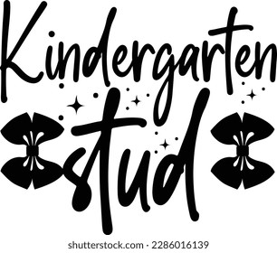Kindergarten stud svg ,Teacher svg Design, Back to school svg design