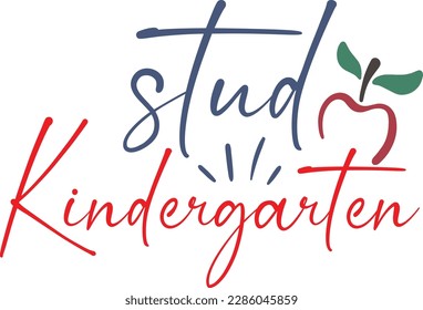 Kindergarten stud svg ,Teacher svg Design, Back to school svg design