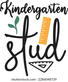 Kindergarten stud svg ,Teacher svg Design, Back to school svg design