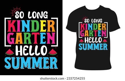 Kindergarten T-Shirt Design.So lange Kindergarten hallo Sommer.bunte T-Shirt Design Vektor für Druck auf Nachfrage.Bereit für Print-Poster-Karte Vintage Vintage Vektorgrafik und Illustration.