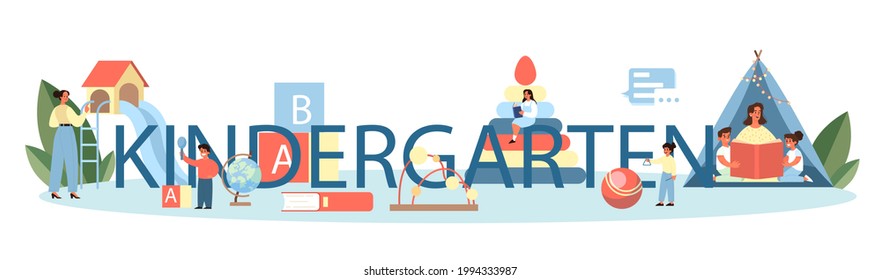 Kindergarten typographic header. Professional nany and children doing different activities. Cute kid play with toys. Day care center, preschool education. Vector illustration