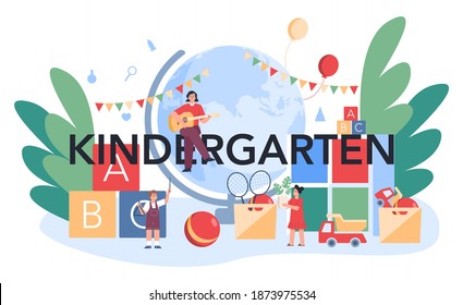 Kindergartener typographic header. Professional nany and children doing different creative activity. Cute kid play with toy. Day care center, preschool education. Vector illustration