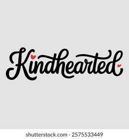 Kindhearted script text typography valentine vector  transparent background