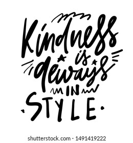 Kindness is always in style. Hanukkah quote. Hand lettering for your design