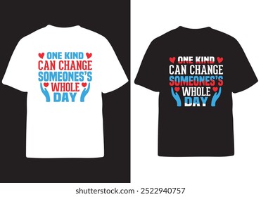 kindness day graphic t shirt design illustration