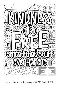 kindness is free to spread that stuff everywhere coloring page design. Motivational quotes coloring page.