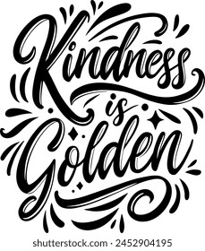 kindness is golden calligraphy design