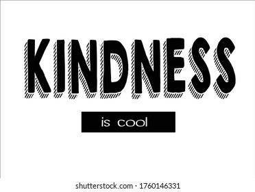 kindness hand drawn vector design slogan positive motivation inspirational quote 