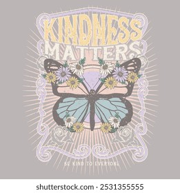 KINDNESS MATTER BUTTERFLY TSHIRT GRAPHICS DESIGN