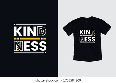 Kindness modern typography quotes t shirt design