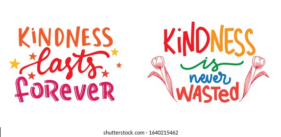 kindness is never wasted / kindness lasts forever /  lettering cards