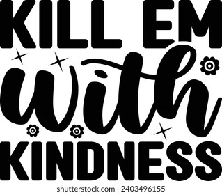 Kindness quotes design and digital download