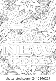 Kindness Quotes Flower Coloring Page Beautiful black and white illustration for adult coloring book