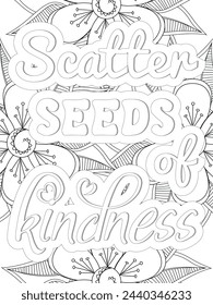 Kindness Quotes Flower Coloring Page Beautiful black and white illustration for adult coloring book