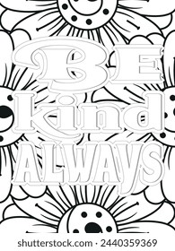  Kindness Quotes Flower Coloring Page Beautiful black and white illustration for adult coloring book