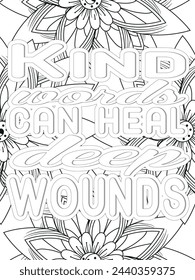  Kindness Quotes Flower Coloring Page Beautiful black and white illustration for adult coloring book