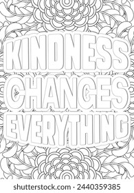  Kindness Quotes Flower Coloring Page Beautiful black and white illustration for adult coloring book
