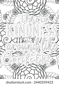  Kindness Quotes Flower Coloring Page Beautiful black and white illustration for adult coloring book