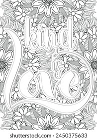 Kindness quotes Flower Coloring Page Beautiful black and white illustration for adult coloring book