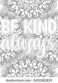 Kindness quotes Flower Coloring Page Beautiful black and white illustration for adult coloring book