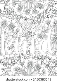 Kindness quotes Flower Coloring Page Beautiful black and white illustration for adult coloring book