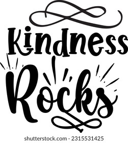 Kindness Rocks svg, Positivity SVG Design, Positivity quotes design