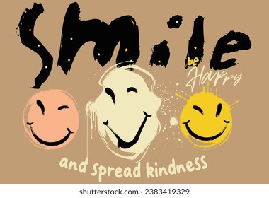 kindness slogan text with a cute cartoon smile, typography street art graffiti slogan print with spray effect, slogan print graffiti