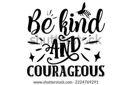 Kindness SVG Quotes SVG Cut Files Designs. Kindness Stickers quotes SVG cut files, Kindness Stickers quotes t shirt designs, Saying about Kindness Stickers .