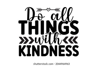 Kindness SVG Quotes Design Template