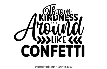 Kindness Svg Quotes Design Template Stock Vector (Royalty Free ...