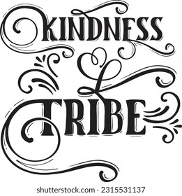 Kindness tribe svg, Positivity SVG Design, Positivity quotes design