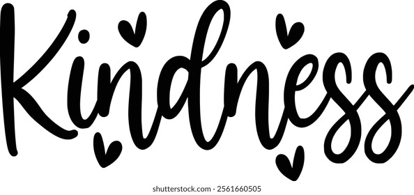 Kindness typography clip art design on plain white transparent isolated background for card, shirt, hoodie, sweatshirt, apparel, tag, mug, icon, poster or badge