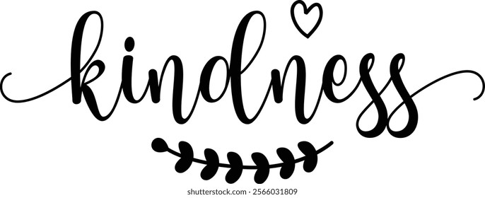 Kindness typography clip art design on plain white transparent isolated background for card, shirt, hoodie, sweatshirt, apparel, tag, mug, icon, poster or badge