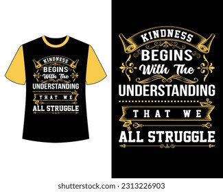 Kindness.....typography graphic design, for t-shirt prints, vector illustration, t shirt design, t shirt, clothing, fashion.