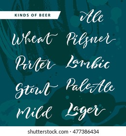 Kinds of beer hand lettering set. Vector hand written brush pen calligraphy text for pub and bar menu. Cute isolated letters on an abstract background for a bar, pub menu and Oktoberfest.