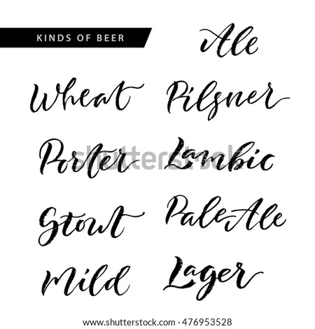 Kinds of beer hand lettering set. Vector hand written brush pen calligraphy text for pub and bar menu. Cute isolated letters on an abstract background for a bar, pub menu and Oktoberfest.
