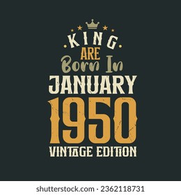 King nace en enero de 1950 edición de Vintage. King nace en enero de 1950 Retro Vintage Birthday Vintage Edition