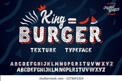 King Burger. Vintage 3D serif font. Hand made font and logotype. Vintage style. Old whiskey. Clothing collection. Retro print. Hipster style.