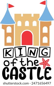 King Of The Castle Summer Beach Typography Design