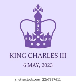 King Charles III Coronation. King crown, May 6 2023 Vector banner illustration